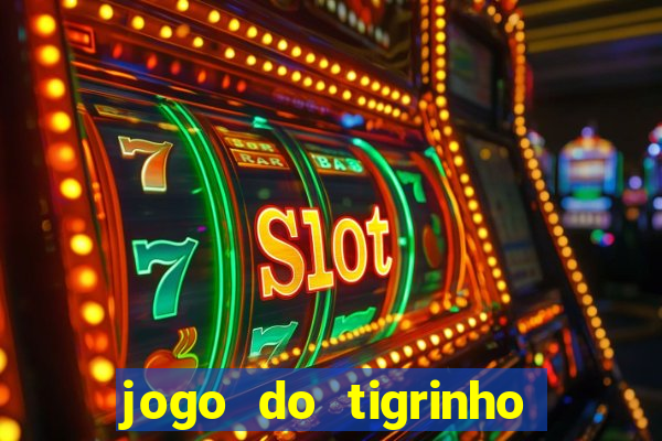 jogo do tigrinho apk dinheiro infinito